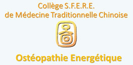 Collège S.F.E.R.E. de Médecine Traditionnelle Chinoise - Ostéopathie Energétique