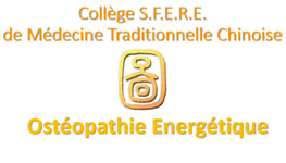Collège S.F.E.R.E. de Médecine Traditionnelle Chinoise - Ostéopathie Energétique